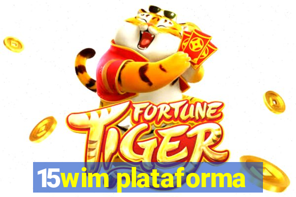 15wim plataforma